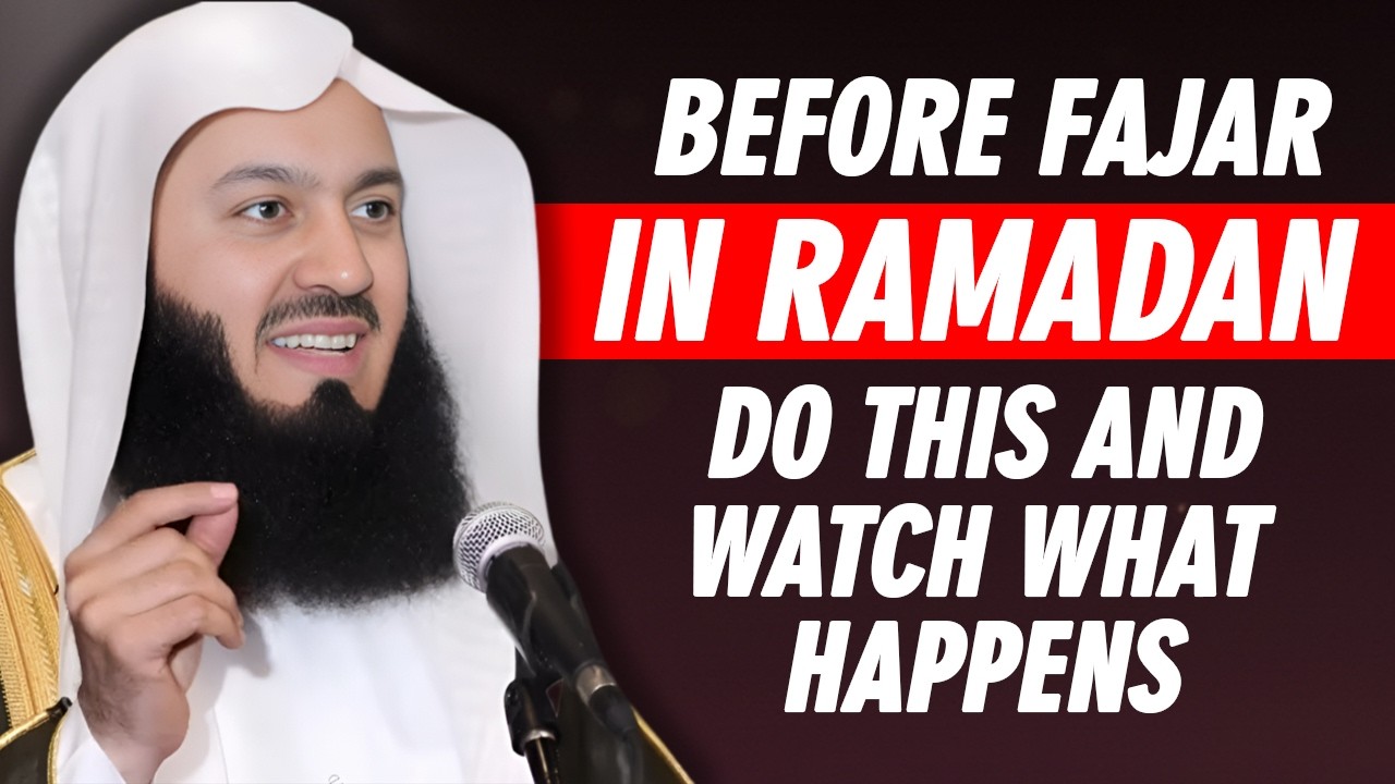 Before Fajr in Ramadan, Say This and Watch What Allah Does | Mufti Menk