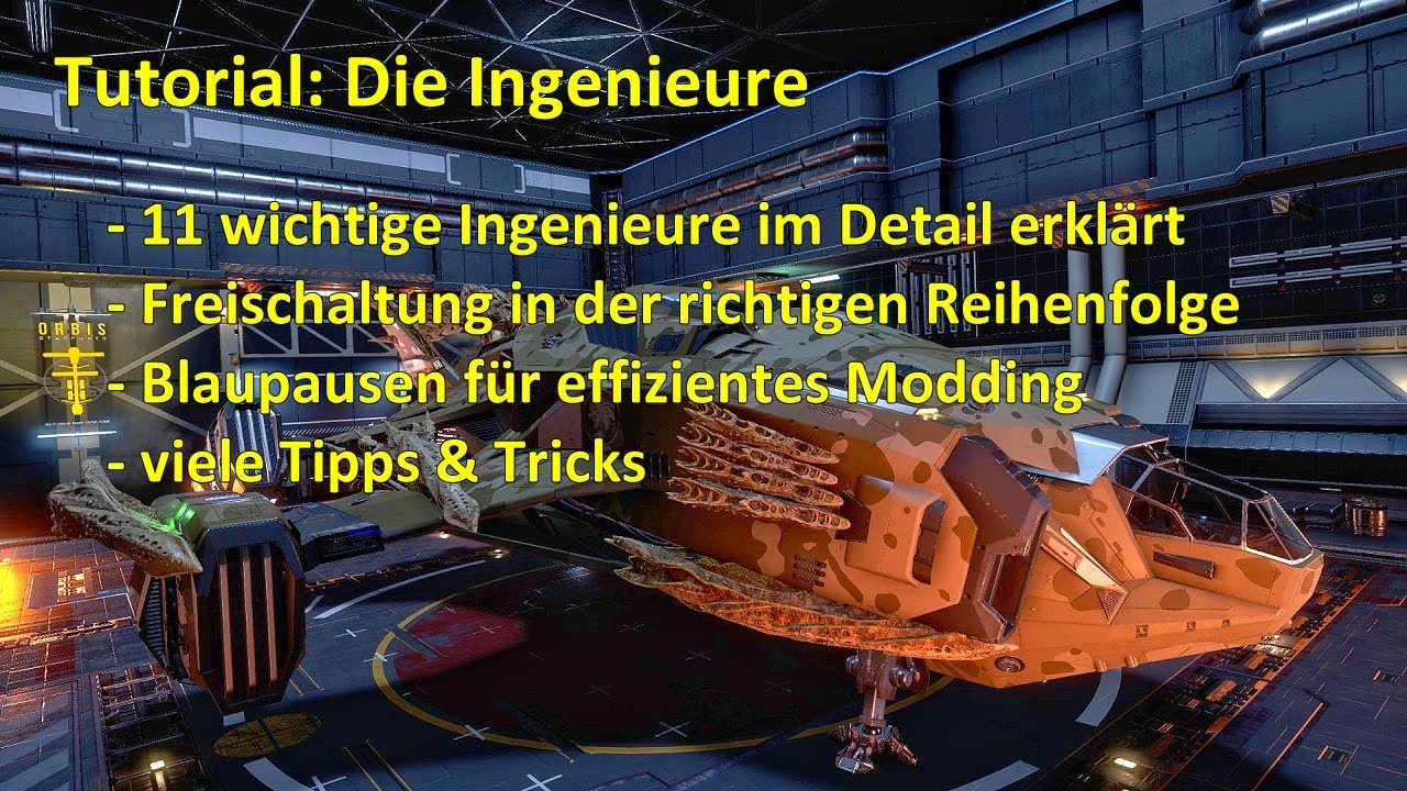 Elite D. Odyssey: LP#46 - Tutorial: 11 Ingenieure im Detail - Reihenfolge - Blaupausen - uvm...