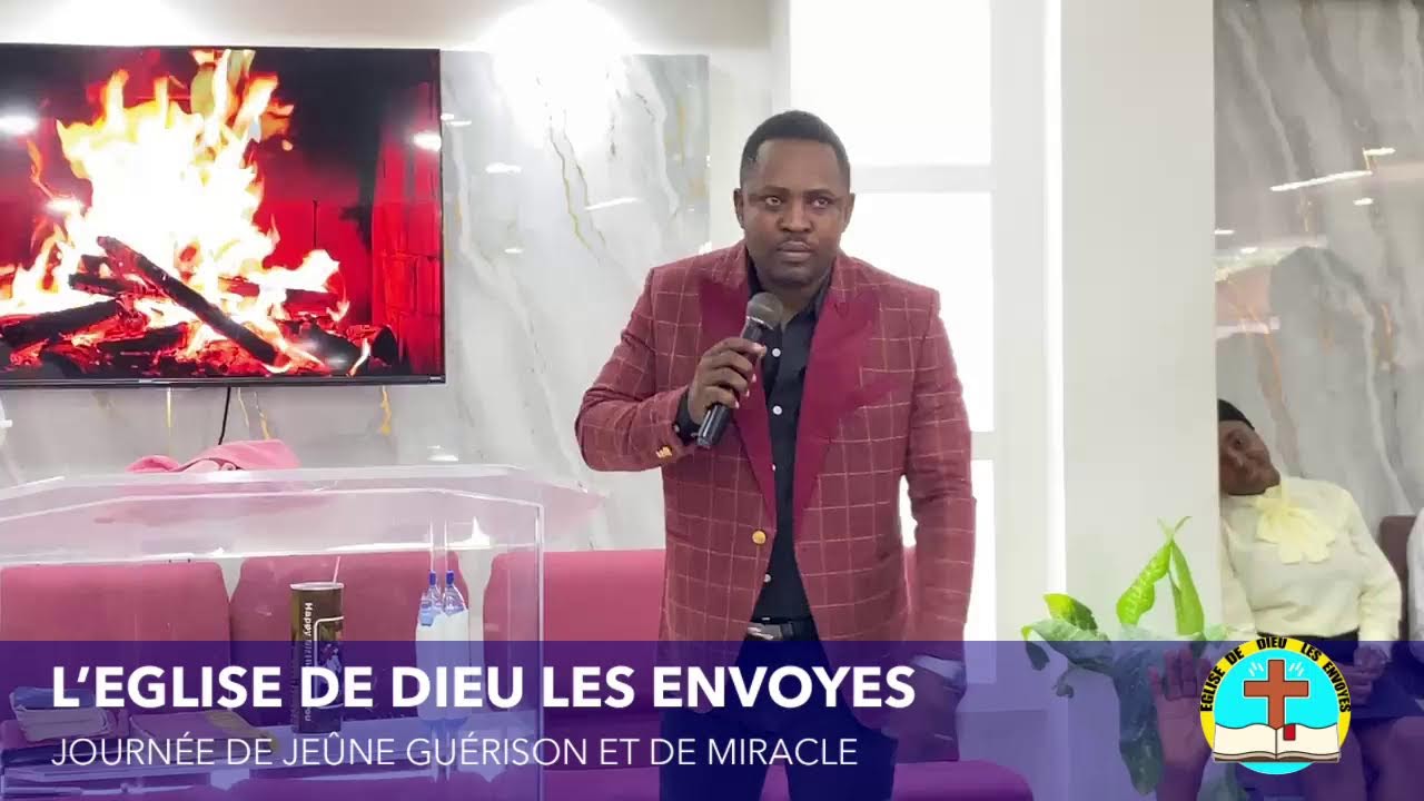 ÉGLISE DE DIEU LES ENVOYES JOURNÉE DE JEÛNE GUÉRISON ET DE MIRACLE// JEUDI 12MARS 2026