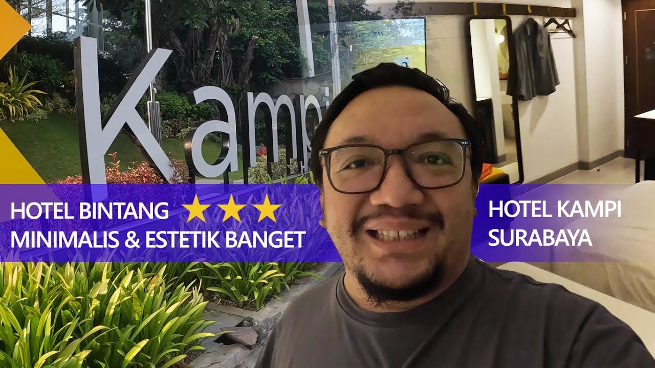Kampi Hotel Surabaya | Hotel Bintang 3 yang Aesthetic, Fresh, Stylish & Unique