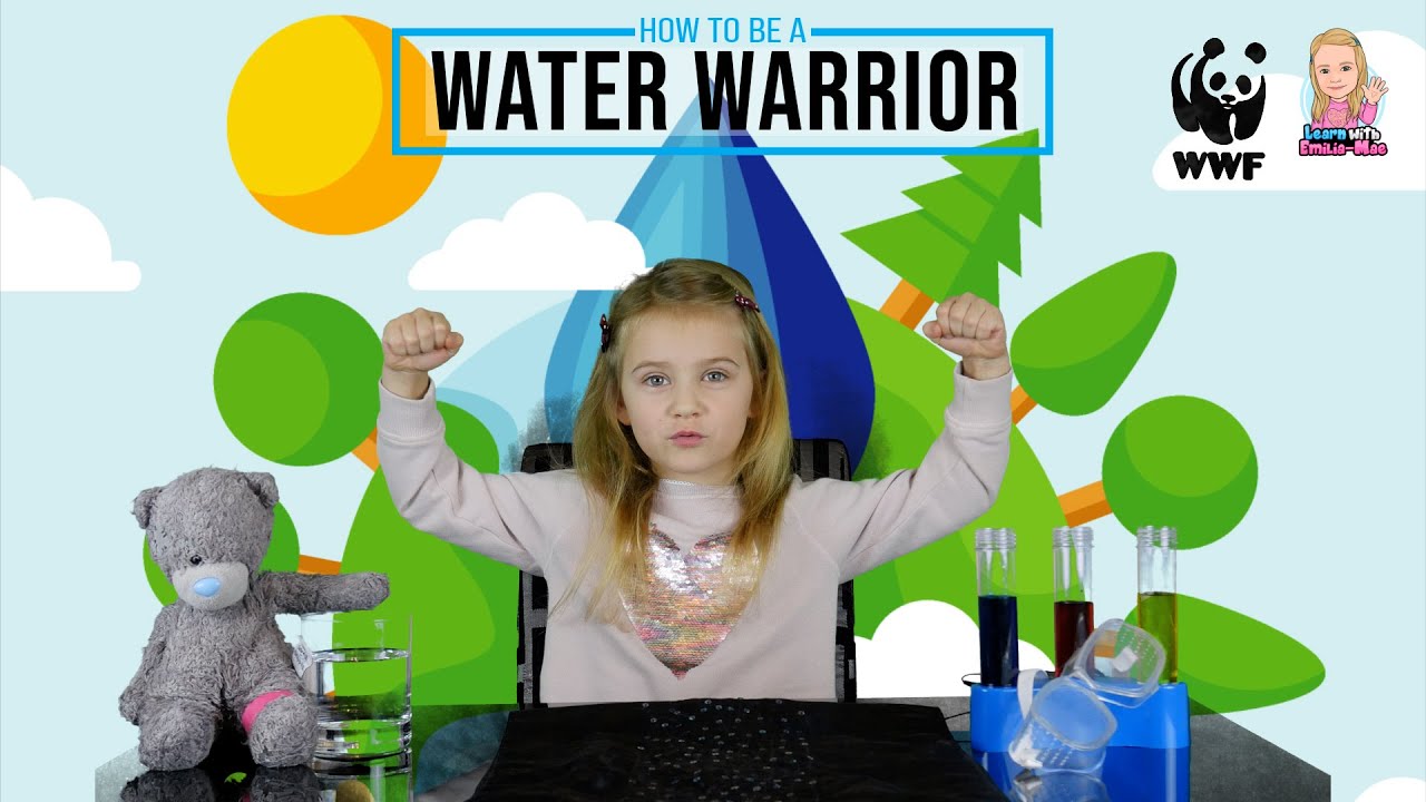 Water Warrior - WWF - Learn with Emilia-Mae