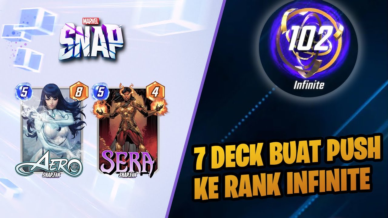 7 Deck Yang Gue Pake Buat Tembus Rank Infinite (102+) - Marvel Snap Indonesia