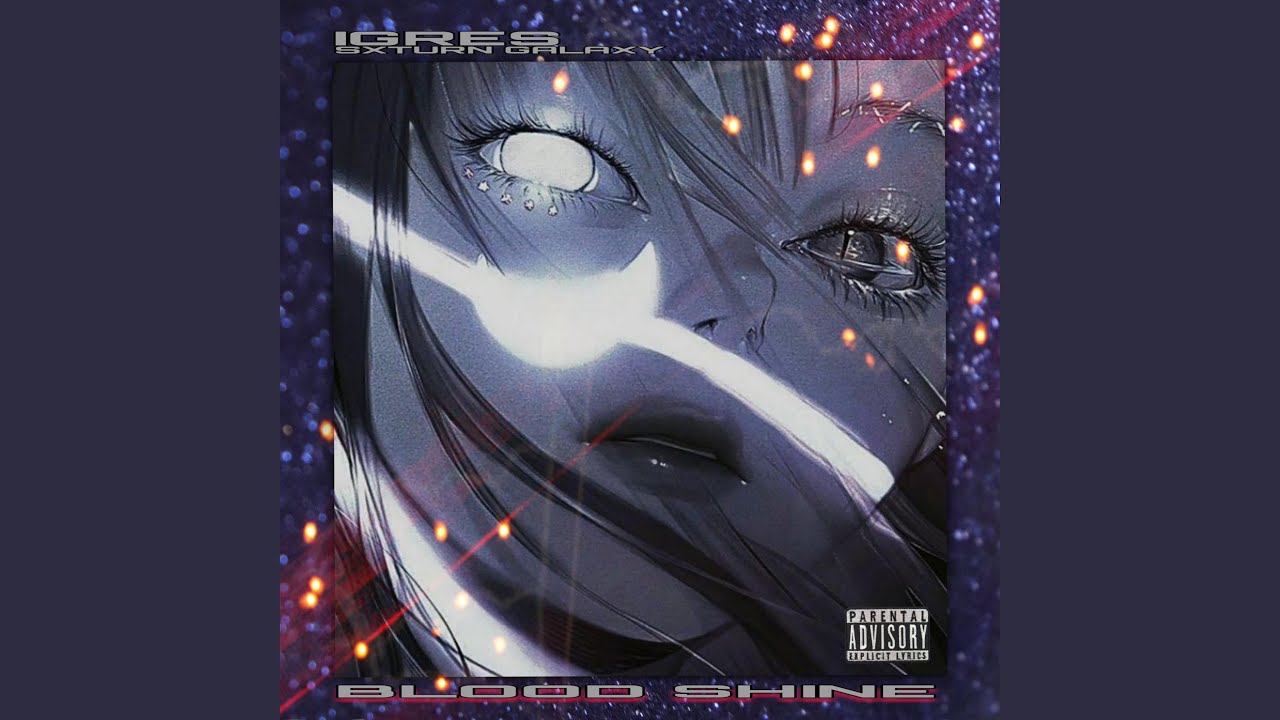 BLOOD SHINE (feat. SXTURN GALAXY)