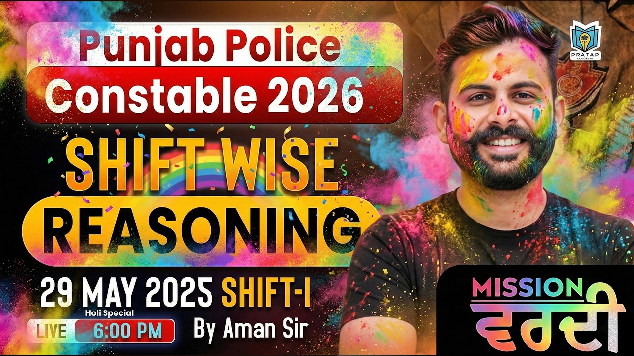 Punjab Police Constable 2026 | Shift Wise Reasoning Questions | 29 May 2025 Shift- 1 | By Aman Sir