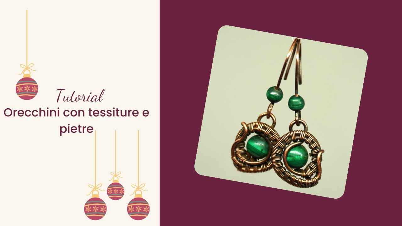 Come creare orecchini in rame con tecnica wire - Tutorial tessiture tecnica wire