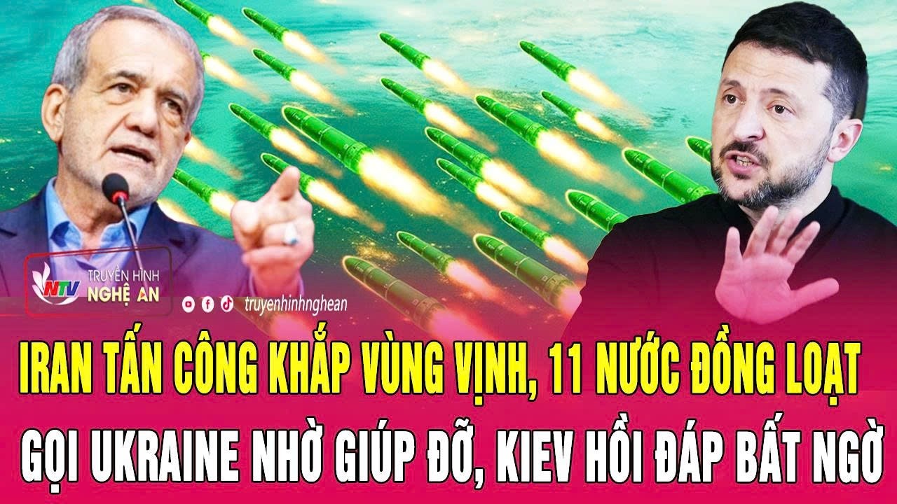 Iran tấn công khắp Vùng Vịnh, 11 nước đồng loạt gọi Ukraine nhờ giúp đỡ, Kiev hồi đáp bất ngờ