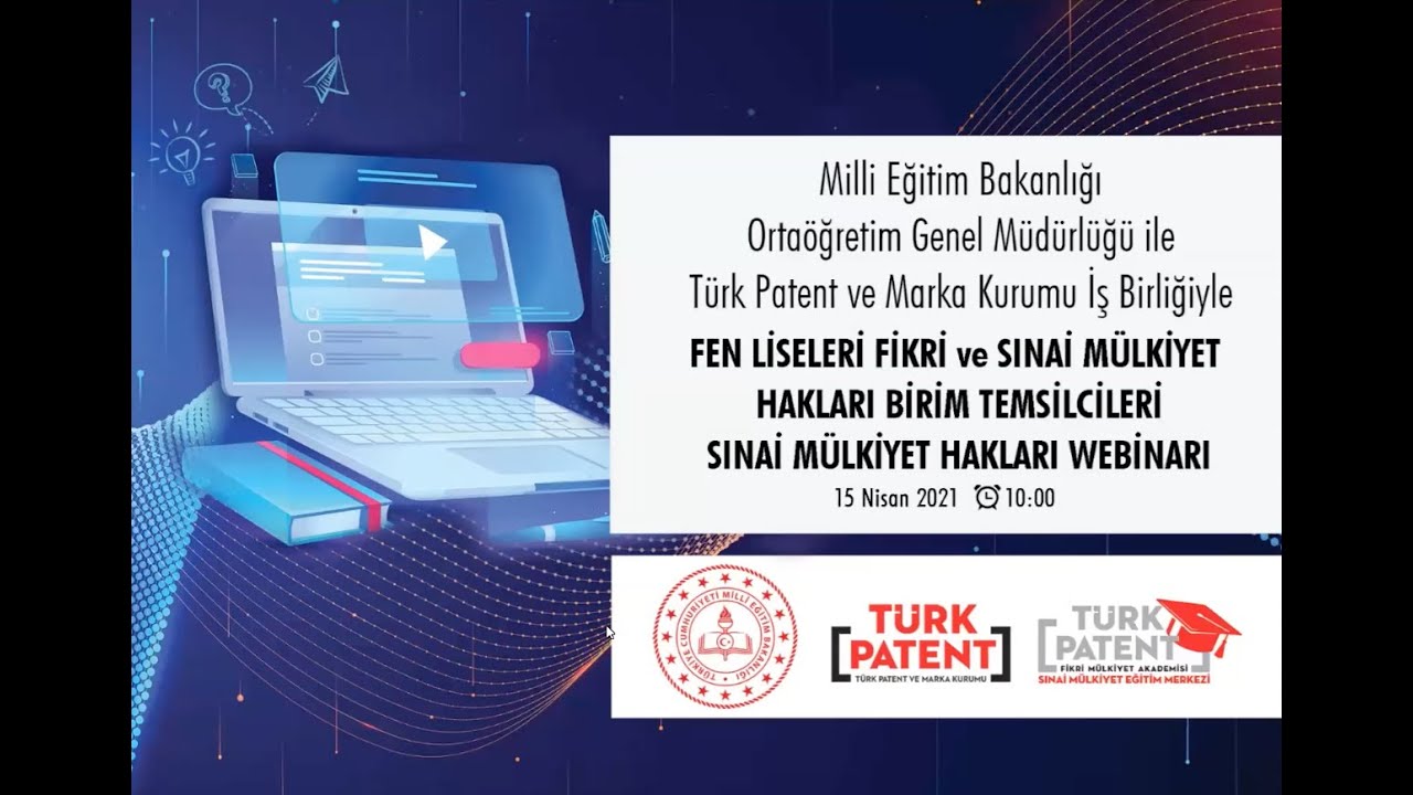 2021 FEN LİSELERİ FİKRİ VE SINAİ MÜLKİYET HAKLARI TEMSİLCİLERİ HİZMETİÇİ EĞİTİMİ
