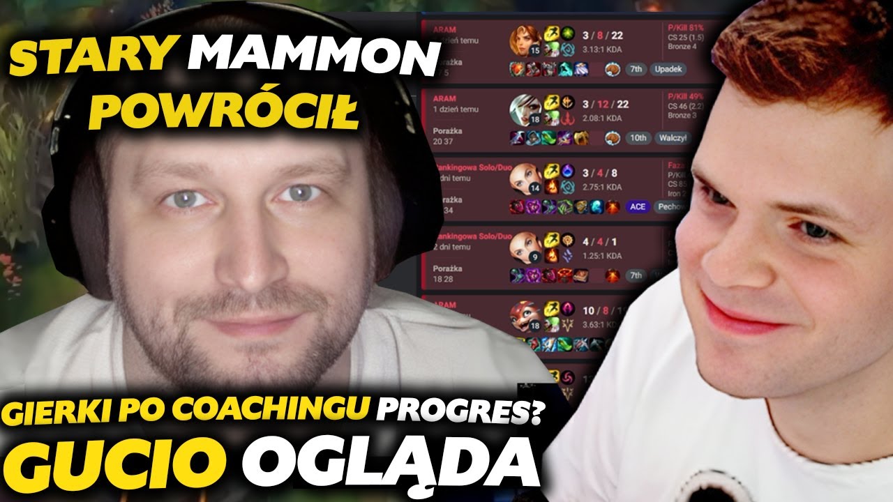 GUCIO OGLĄDA MAMM0N I GIERKI PO COACHINGU I PROGRES?! I ODKLEJKA
