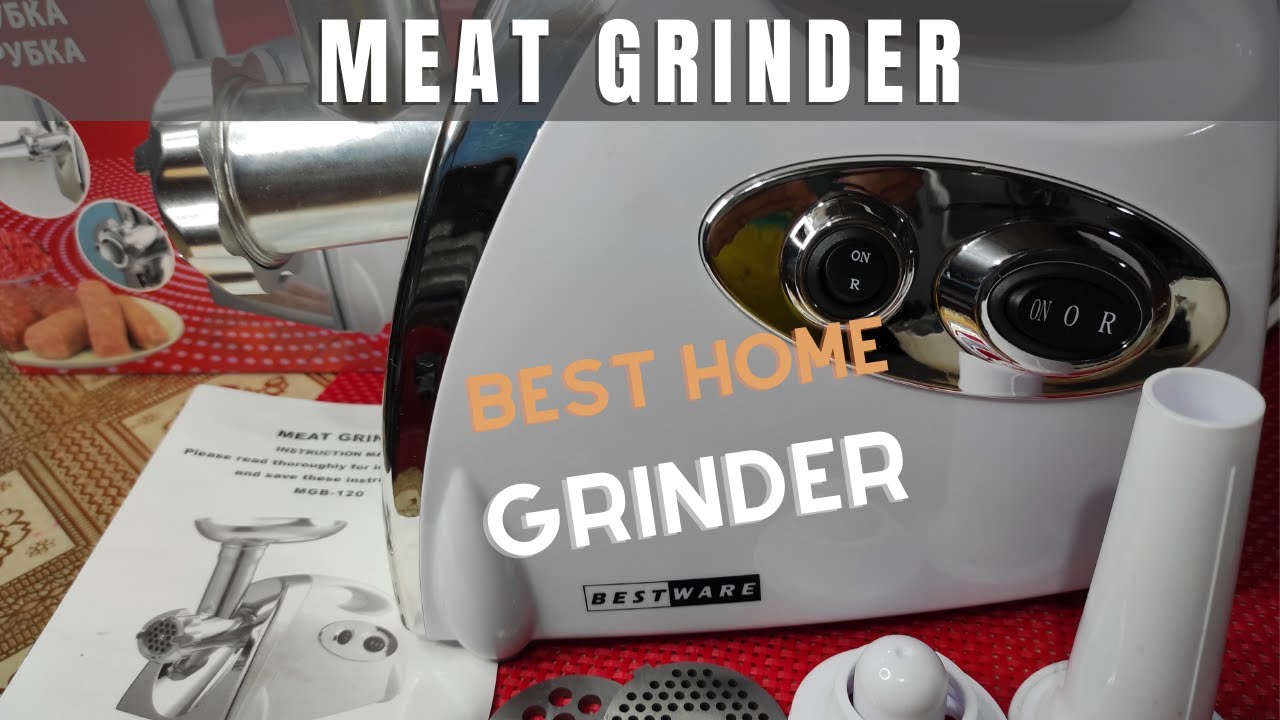 BEST HOME MEAT GRINDER | MGB-120 UNBOXING