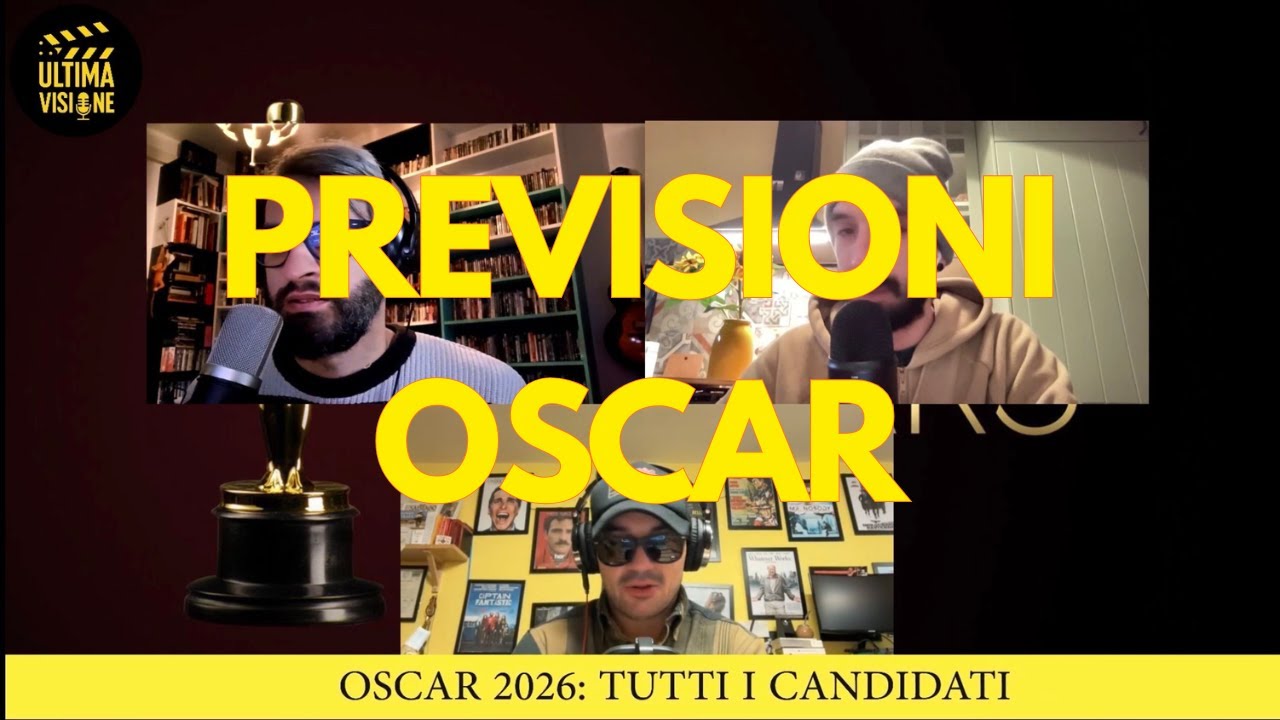 PREVISIONE OSCAR 2026 - Le Nostre Scommesse!!