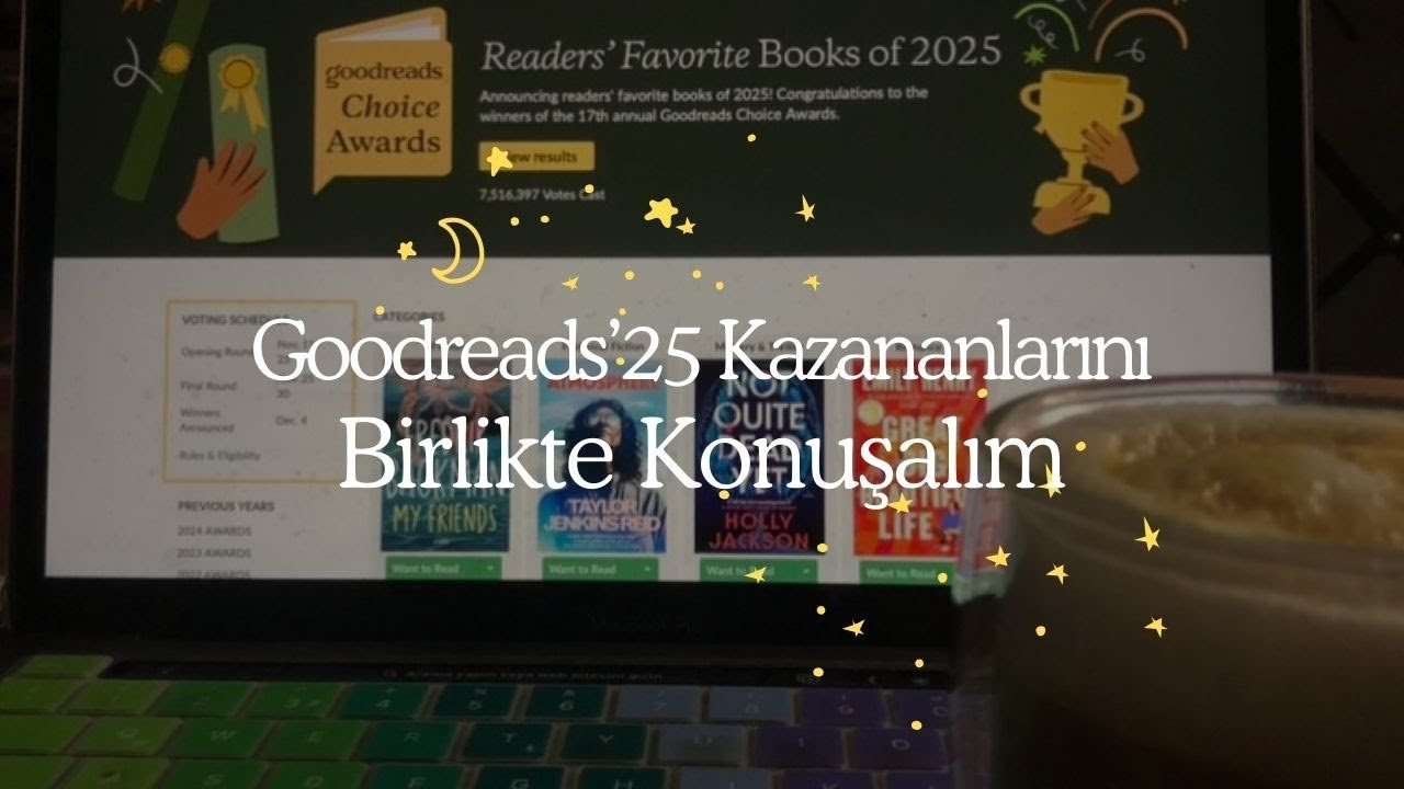 Goodreads 2025 En İyiler! Kazananları ve Adayları Yorumluyorum #sohbet