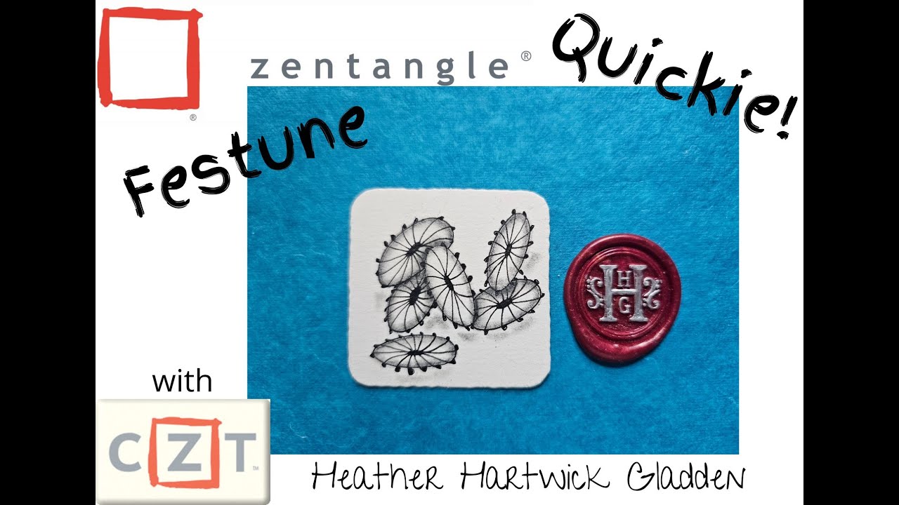 Festune | Zentangle® Quickie