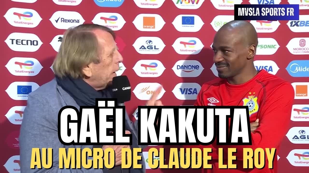 Ga&euml;l Kakuta au micro de Claude Le Roy apr&egrave;s le match : 🇨🇩 RDC 3️⃣&ndash;0️⃣ 🇧🇼 Botswana