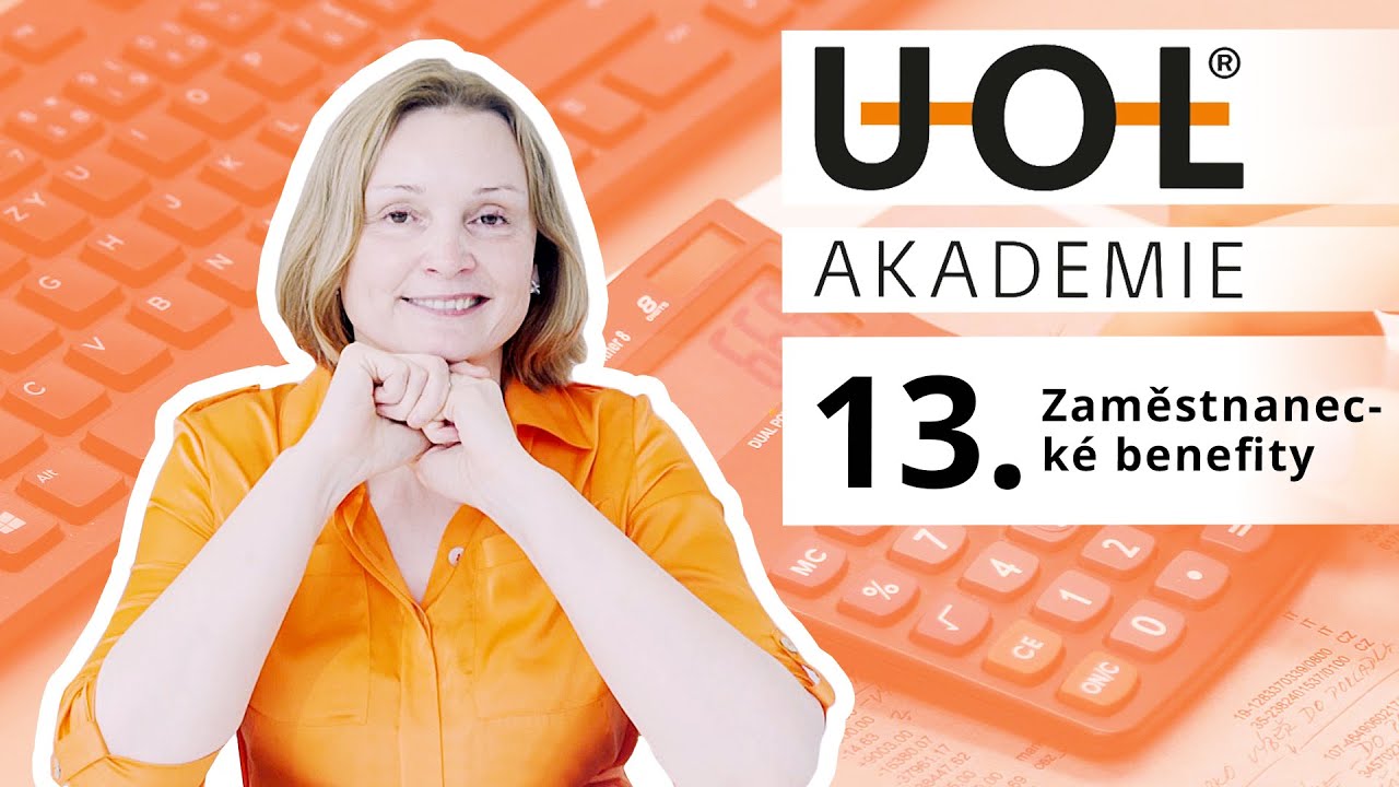 13. Zaměstnanecké benefity #UOL akademie