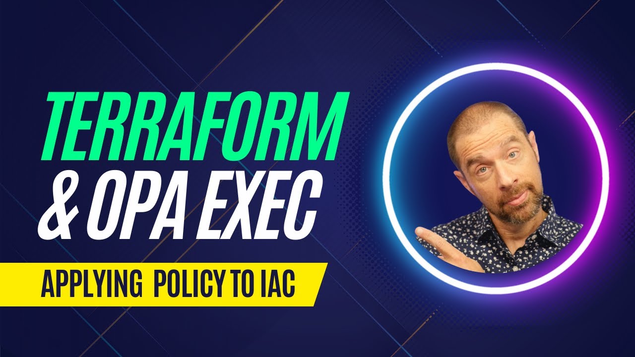 Open Policy Agent and Terraform - Using opa exec to Evaluate Policies Against an Execution Plan