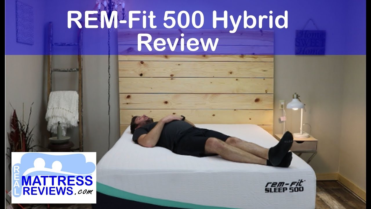 Rem Fit 500 Hybrid Mattress Review | Memory Foam Hybrid