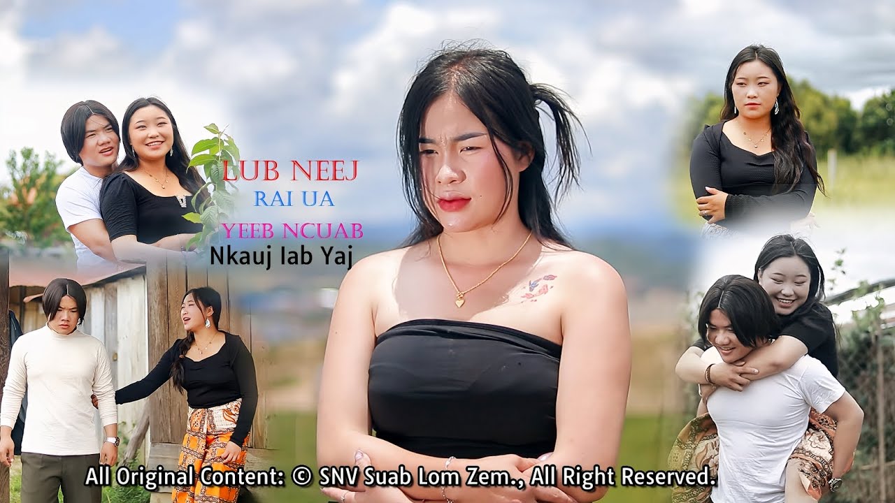 Lub Neej Rai Ua Yeeb Ncuab By Nkauj Iab Yaj @ Txoj Nkauj Tawm Tshiab  2026