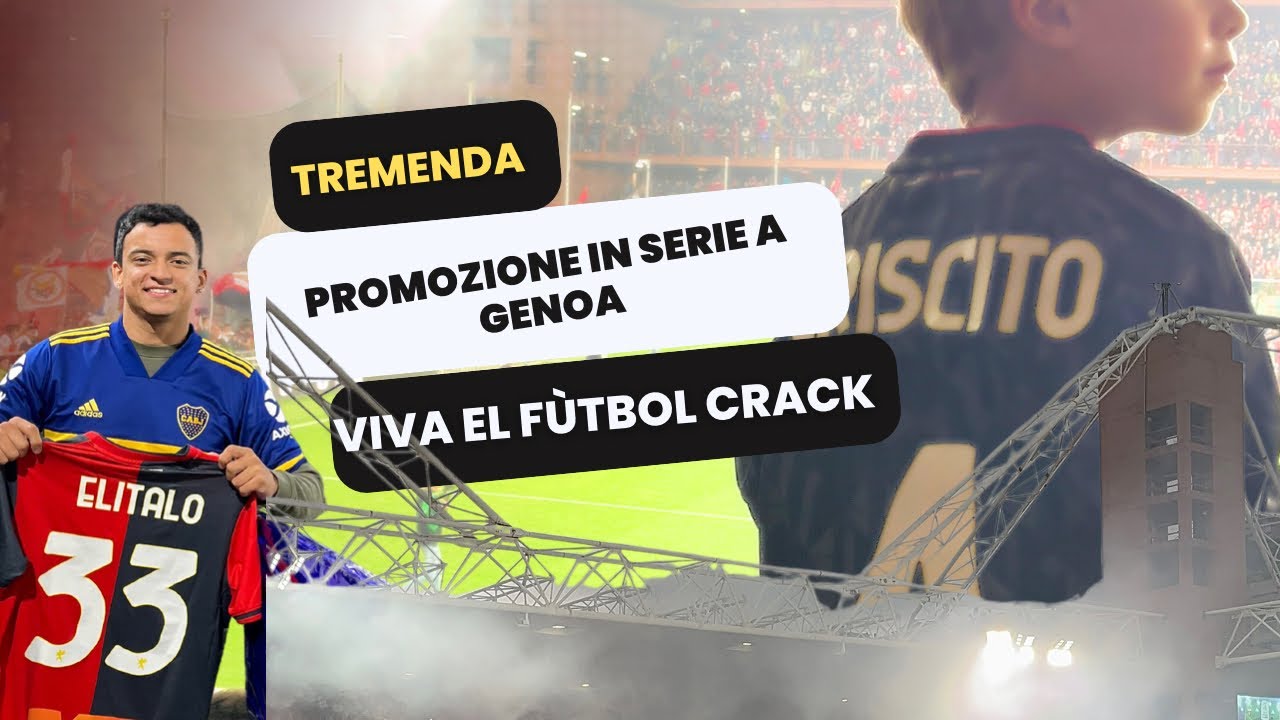 GIORNATA A GENOVA PER FESTEGGIARE LA PROMOZIONE IN SERIE A DEL GENOA! SFOTTÒ DEI GENOANI A DORIANI