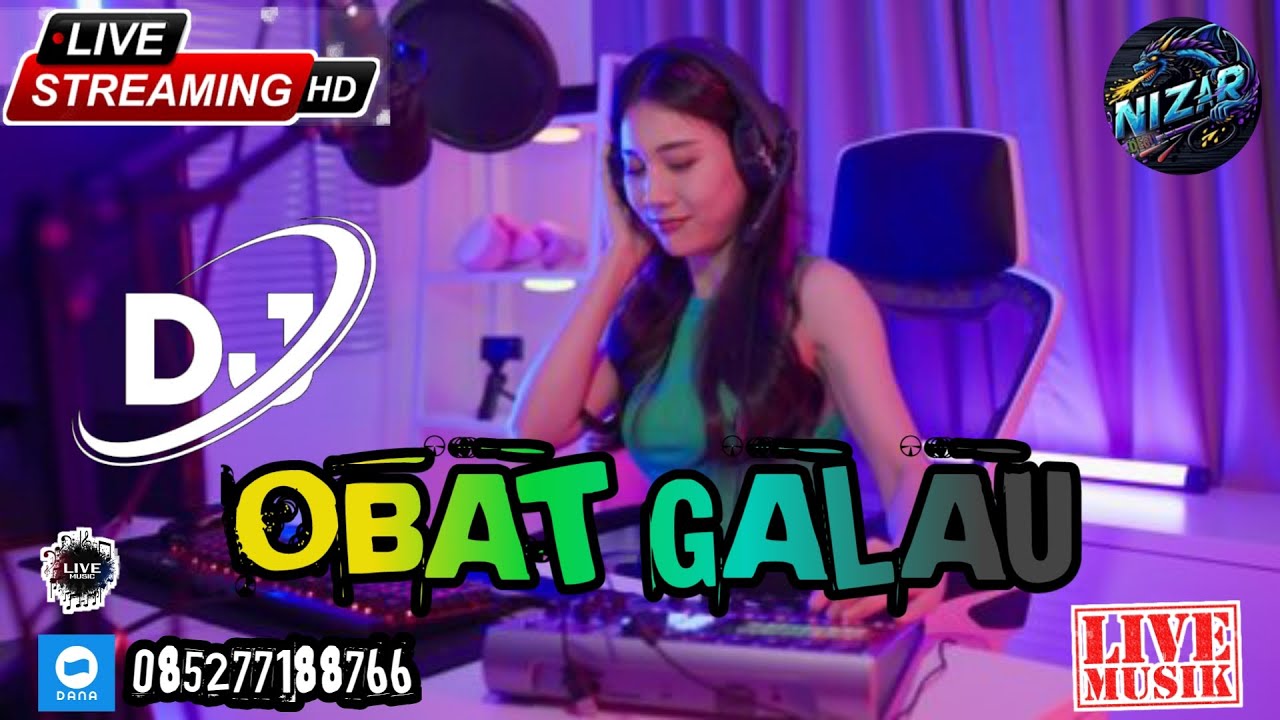 🔴DJ LIVE MUSIC OBAT GALAUU !! JEDAG JEDUG NGENJOOT TERBARU🔥