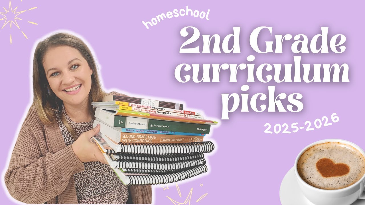 2025–2026 Second Grade Homeschool Curriculum Picks (Secular + Eclectic)