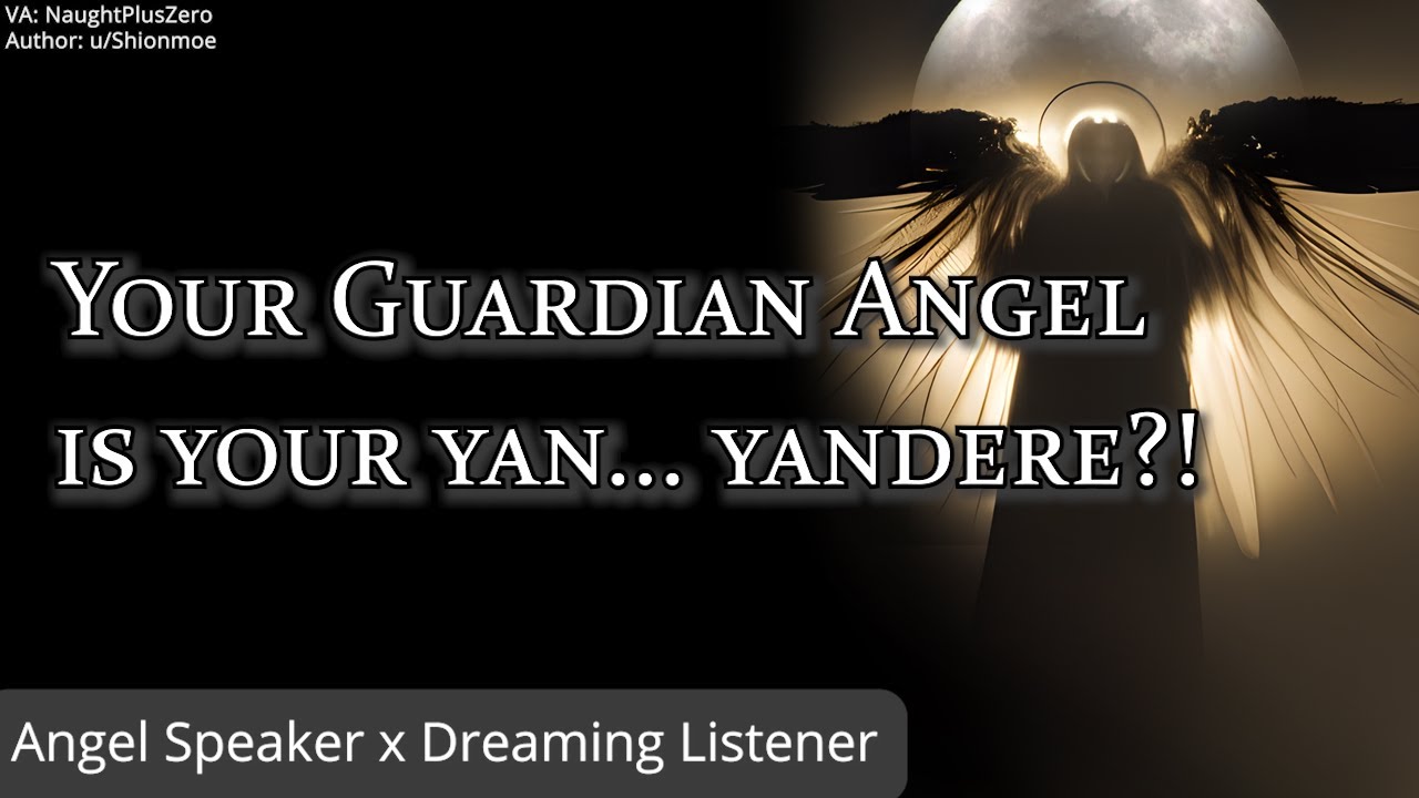 Yandere Guardian Angel Haunts Your Dreams [M4A] [Sing-Song Voice]