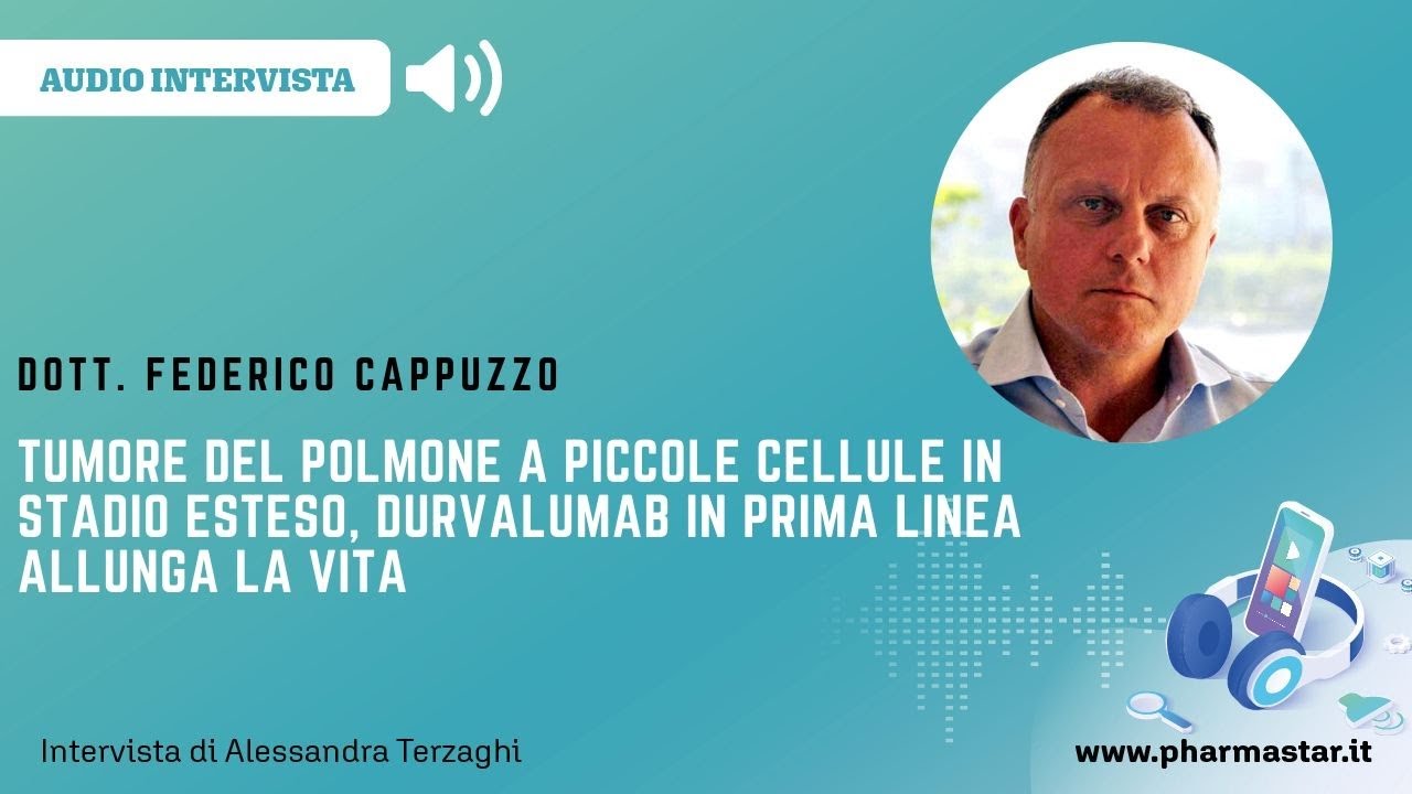 Tumore del polmone a piccole cellule in stadio esteso, durvalumab in prima linea allunga la vita