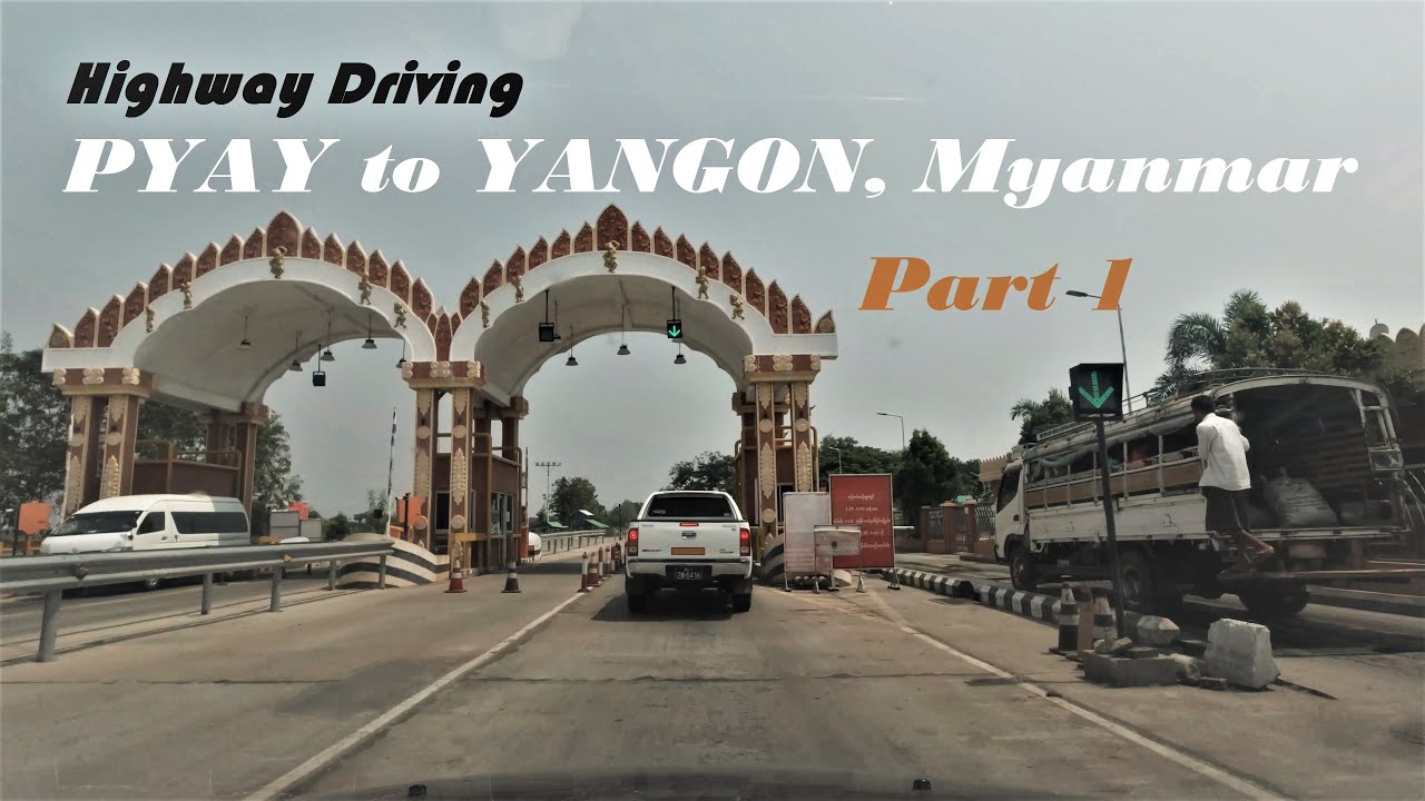 [4K] ASMR Relaxing Highway Driving in Myanmar- PYAY to YANGON Part 1 (No Talking, No Music)
