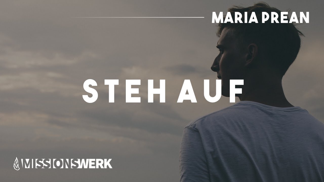 Steh auf | Maria Prean