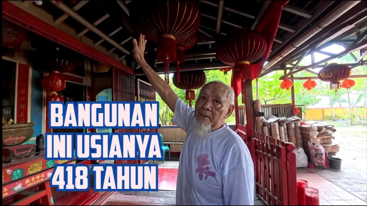 Situs Bersejarah Kelenteng tertua ditepi Sungai Kapuas Kubu Raya.