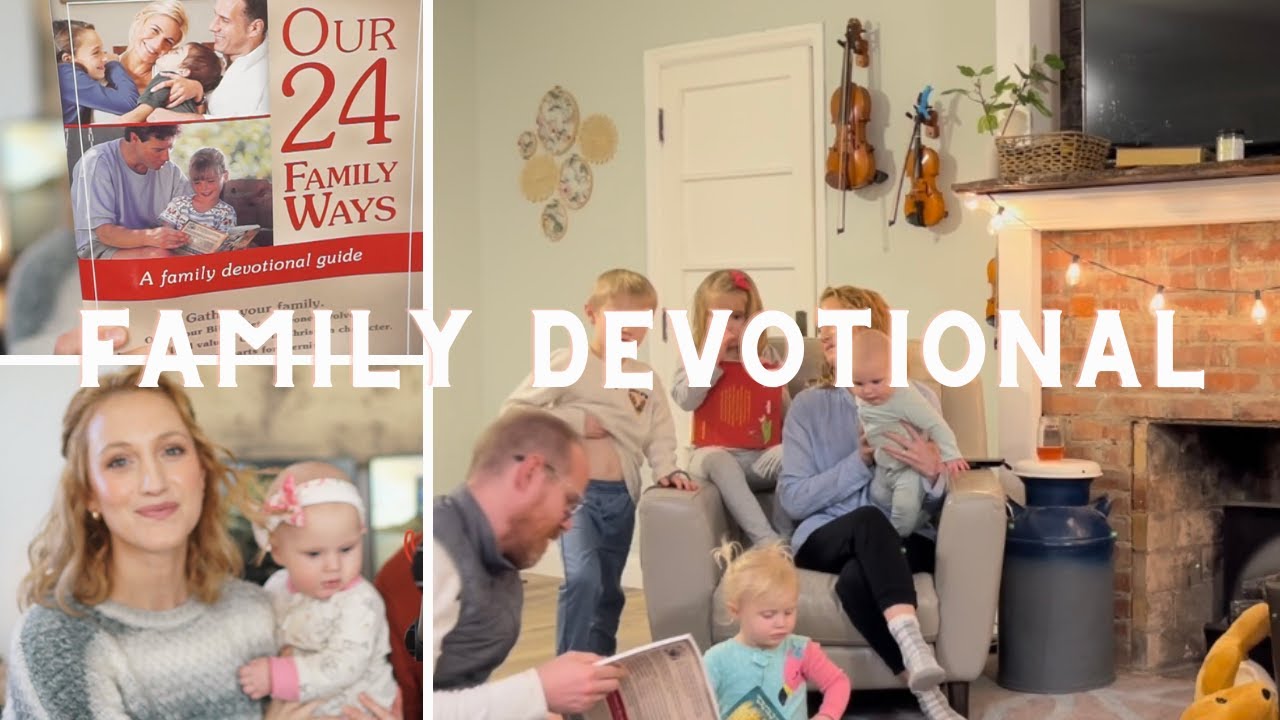 Our 24 Family Ways Devotional Review || Favorite Family Devotional