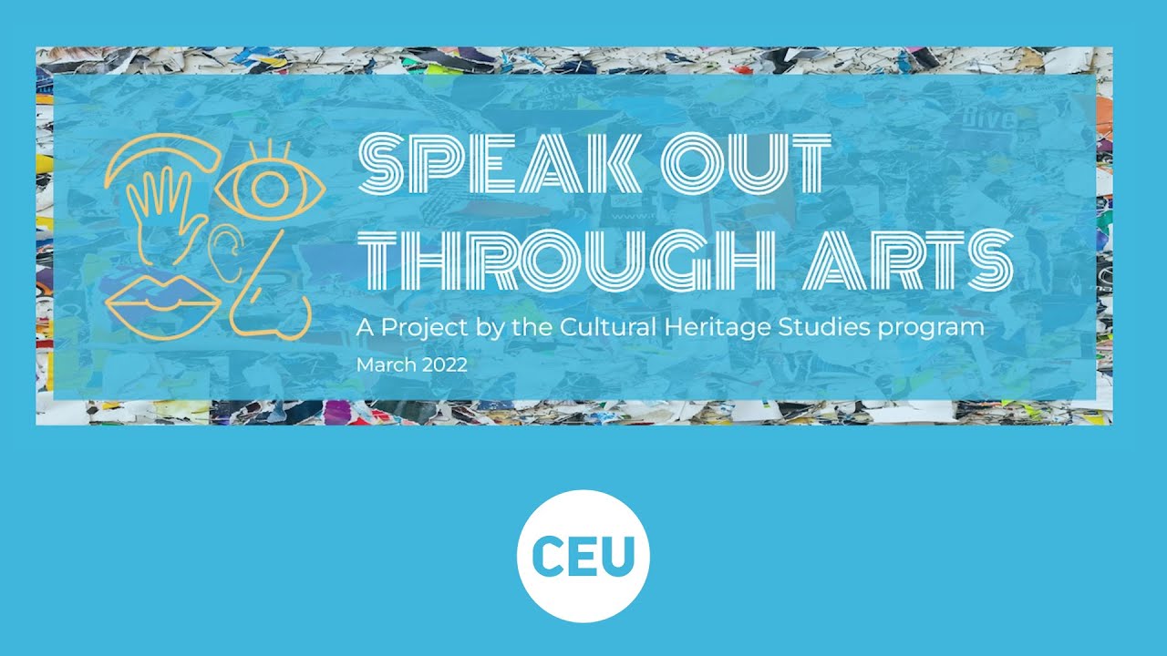 Speaking Out Through Arts - A Project by the Cultural Heritage Studies Program