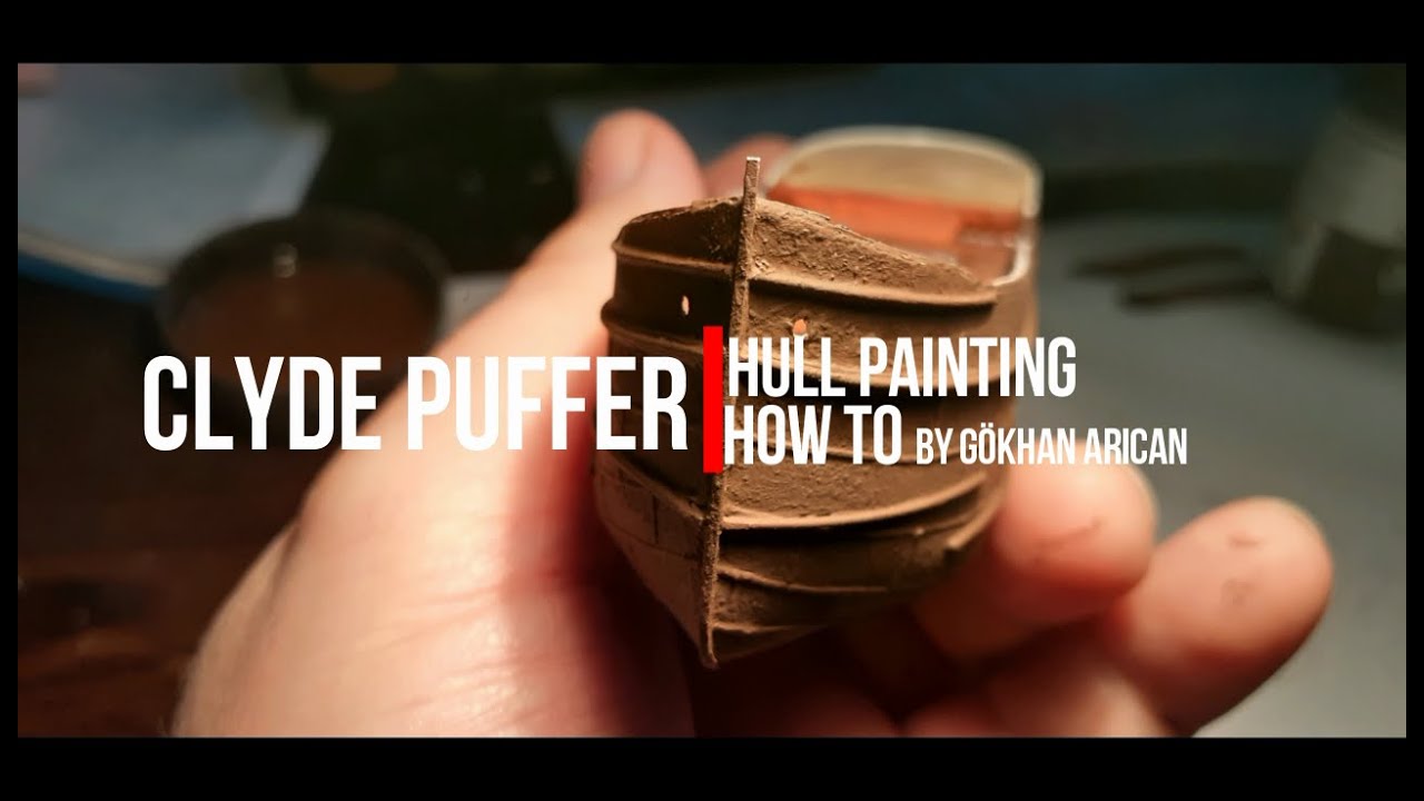 CLYDE PUFFER - How to hull painting