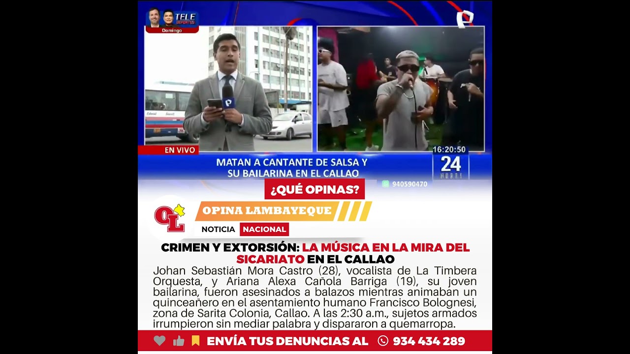OPINA LAMBAYEQUE - Crimen y Extorsión: La Música en la Mira del Sicariato en el Callao