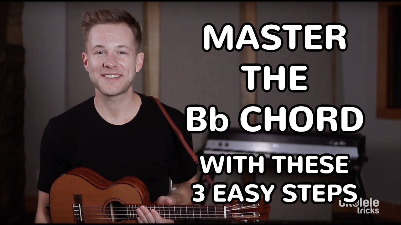 How to Play the Bb Chord on Ukulele in 3 Easy Steps