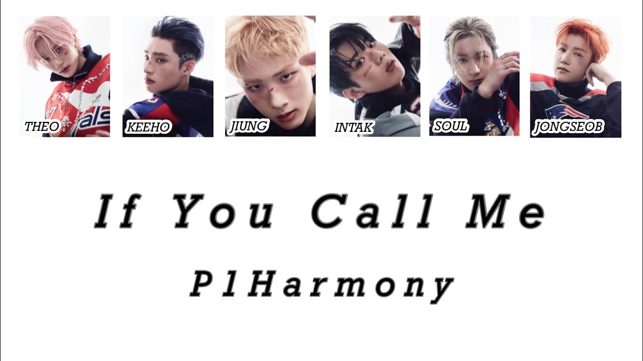 If You Call Me - P1Harmony【日本語訳/カナルビ】