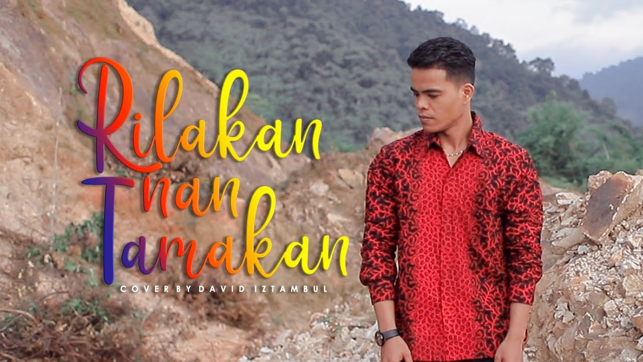 David Iztambul - Rilakan Nan Tamakan ( Cover ) Cipta : Agus Taher   #laguminang #mp3laguminang