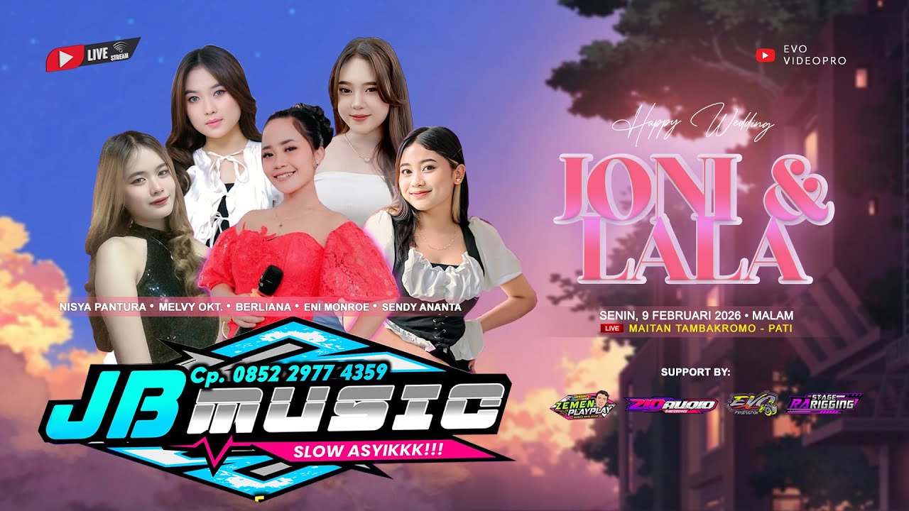 🔴 LIVE JB MUSIC - WEDDING LALA & JONI - MAITAN TAMBAKROMO PATI - ZIO AUDIO
