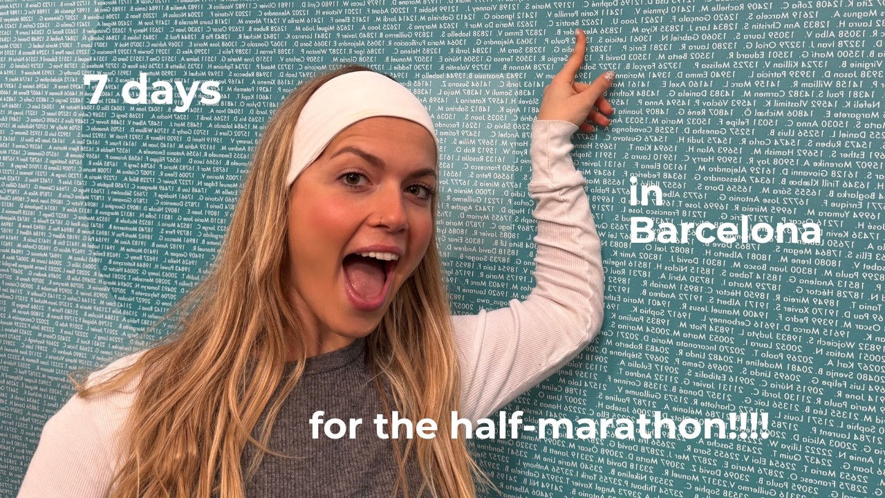 vlogging 7 days in Barcelona for the half-marathon