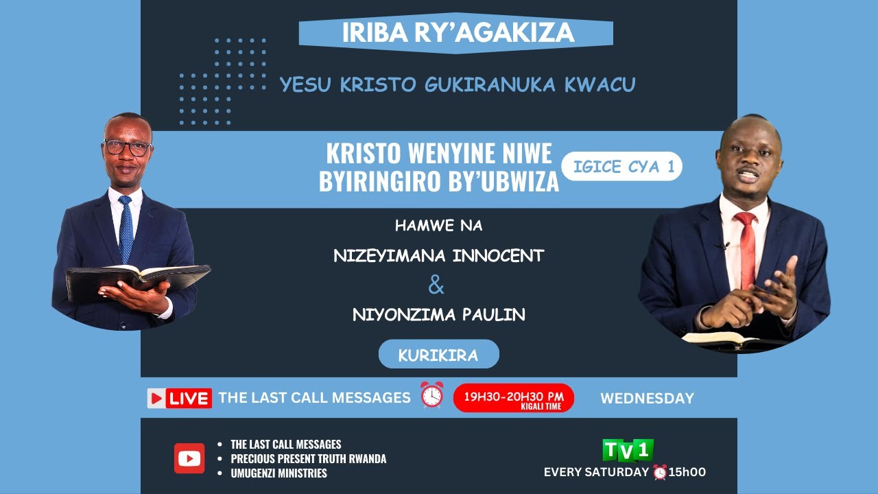 IRIBA RY'AGAKIZA 42: KRISTO WENYINE NIWE BYIRINGIRO BY'UBWIZA IGICE CYA 1
