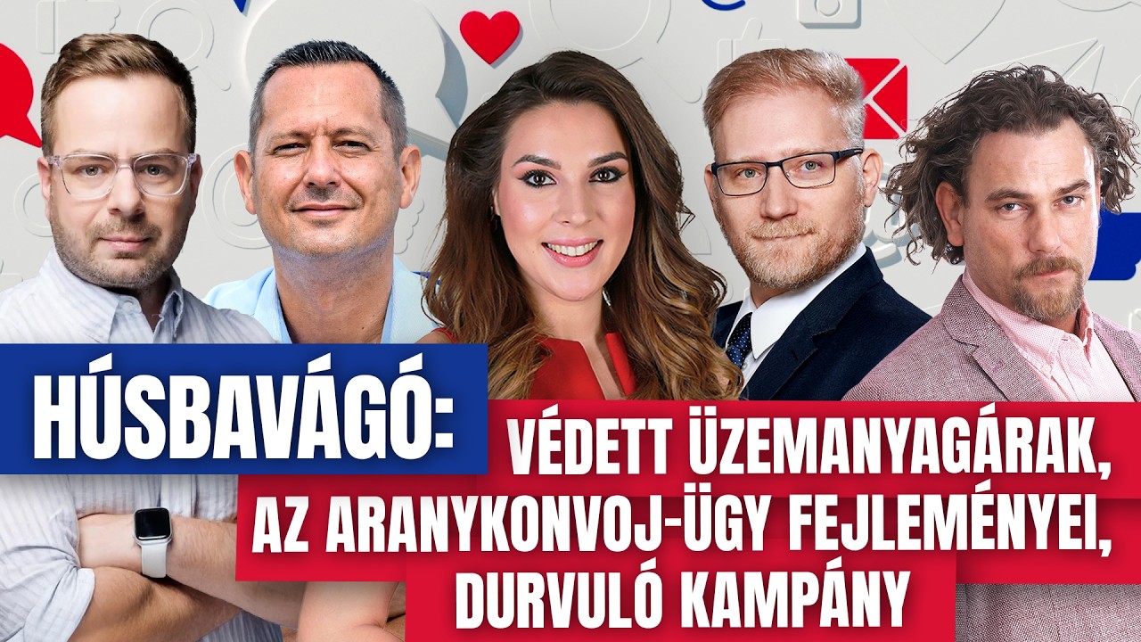 Komment - Húsbavágó: védett üzemanyagárak, az aranykonvoj-ügy fejleményei, durvuló kampány - HírTV