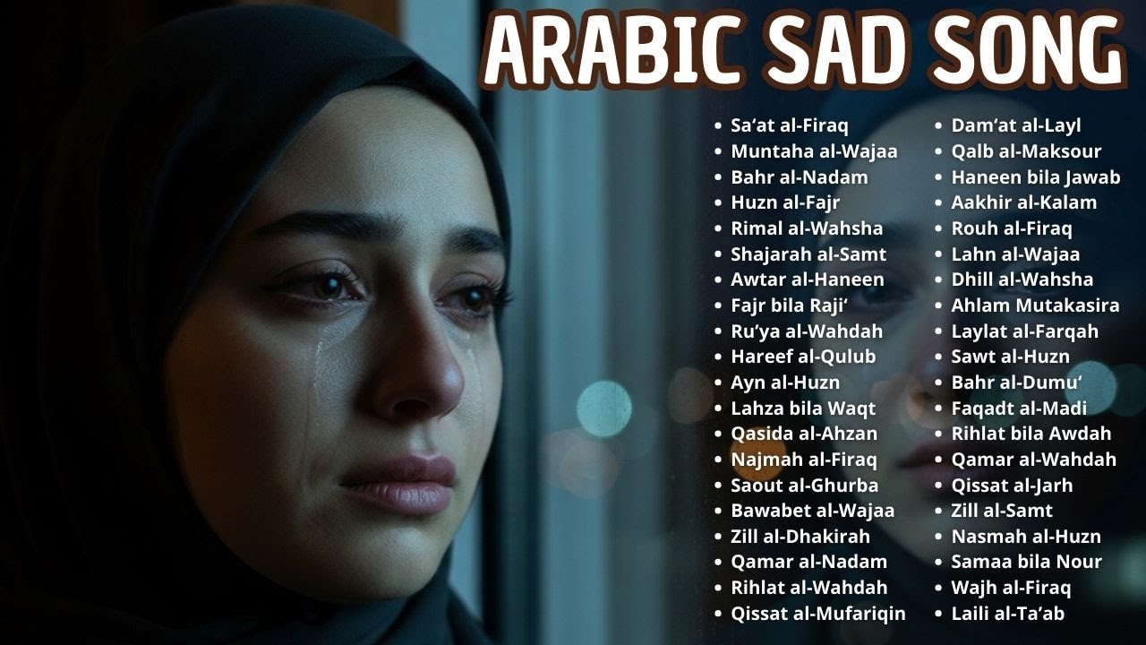 Arabic Emotional Music 😢 Lagu Arab Sedih untuk Menemani Malam