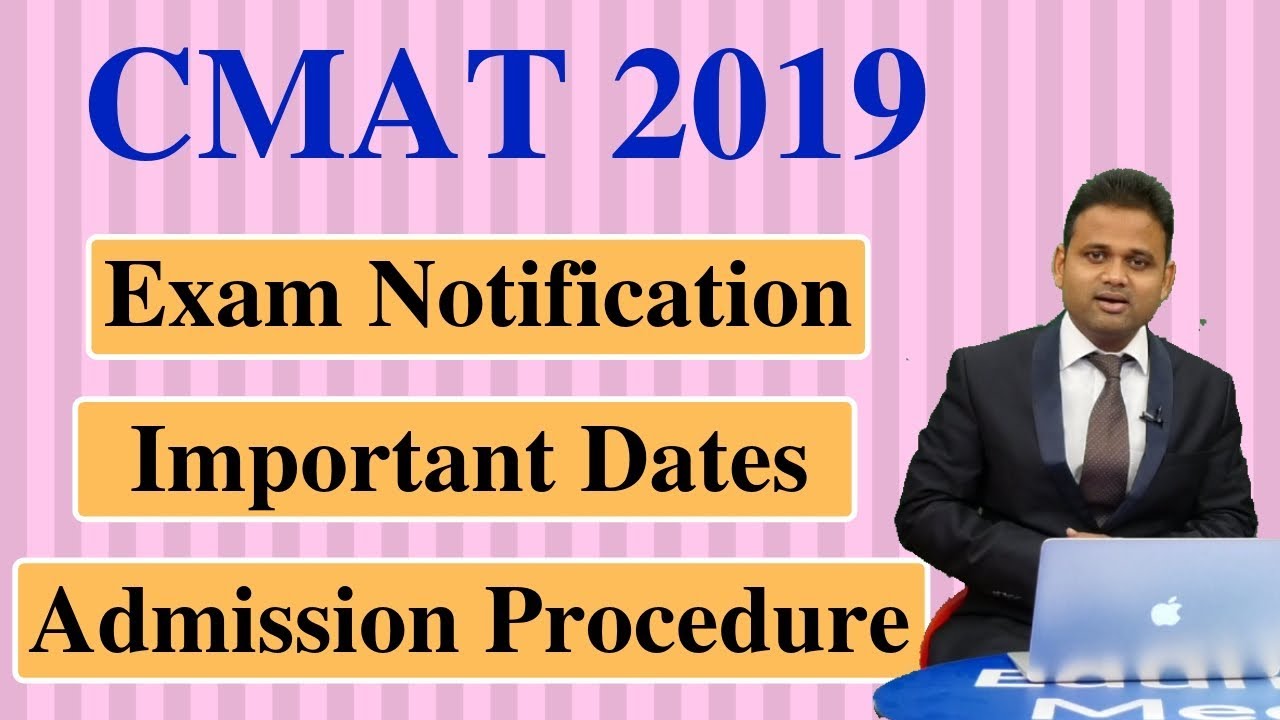 CMAT 2019 Application Process | CMAT 2019 Syllabus | Important Dates | Top MBA Colleges
