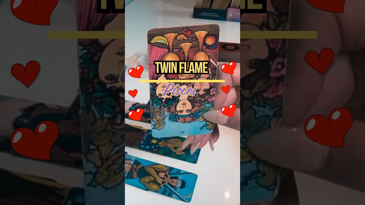Pisces ❤️ Twinflame Tarot