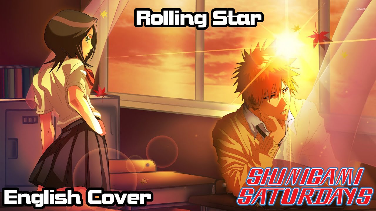 Rolling Star (Bleach) Full English Cover ft. @rcduostudio and @ClairytheRaspberryFairy