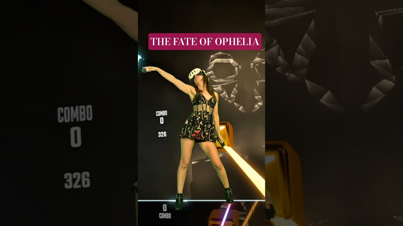 Fate of Ophelia in Beat Saber! #taylorswift #vr