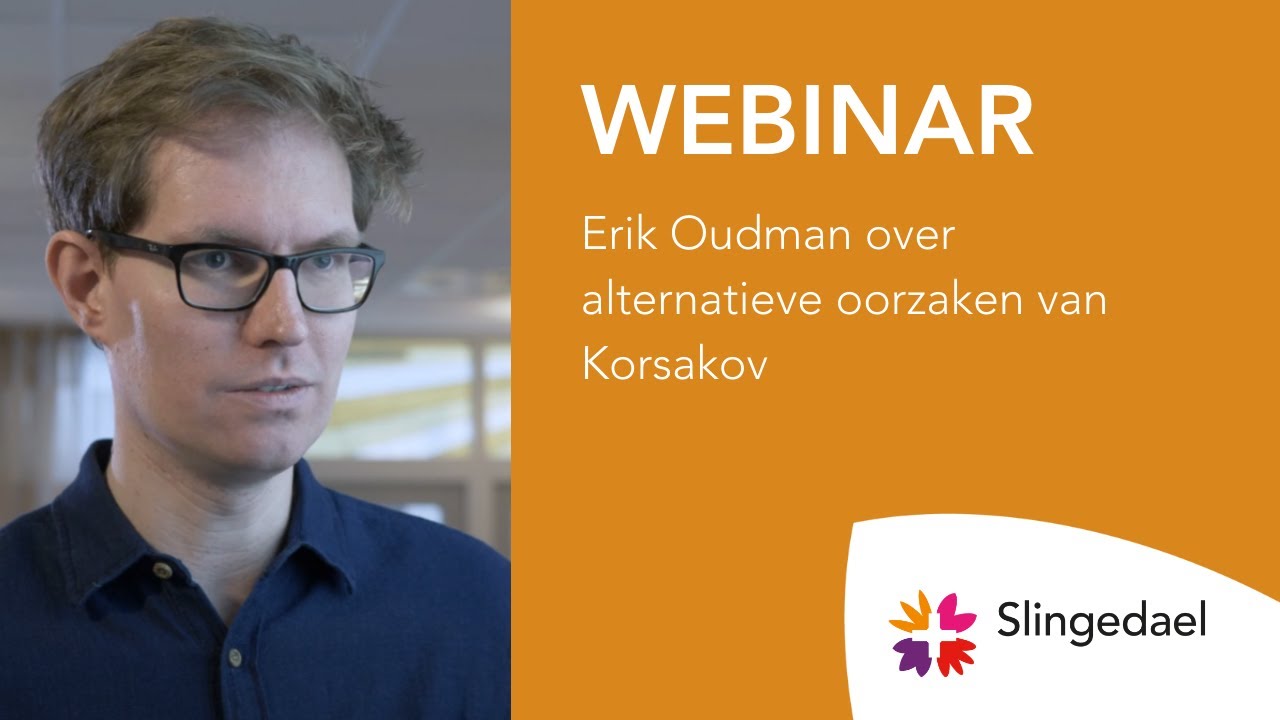 Webinar | Erik Oudman over alternatieve oorzaken van Korsakov