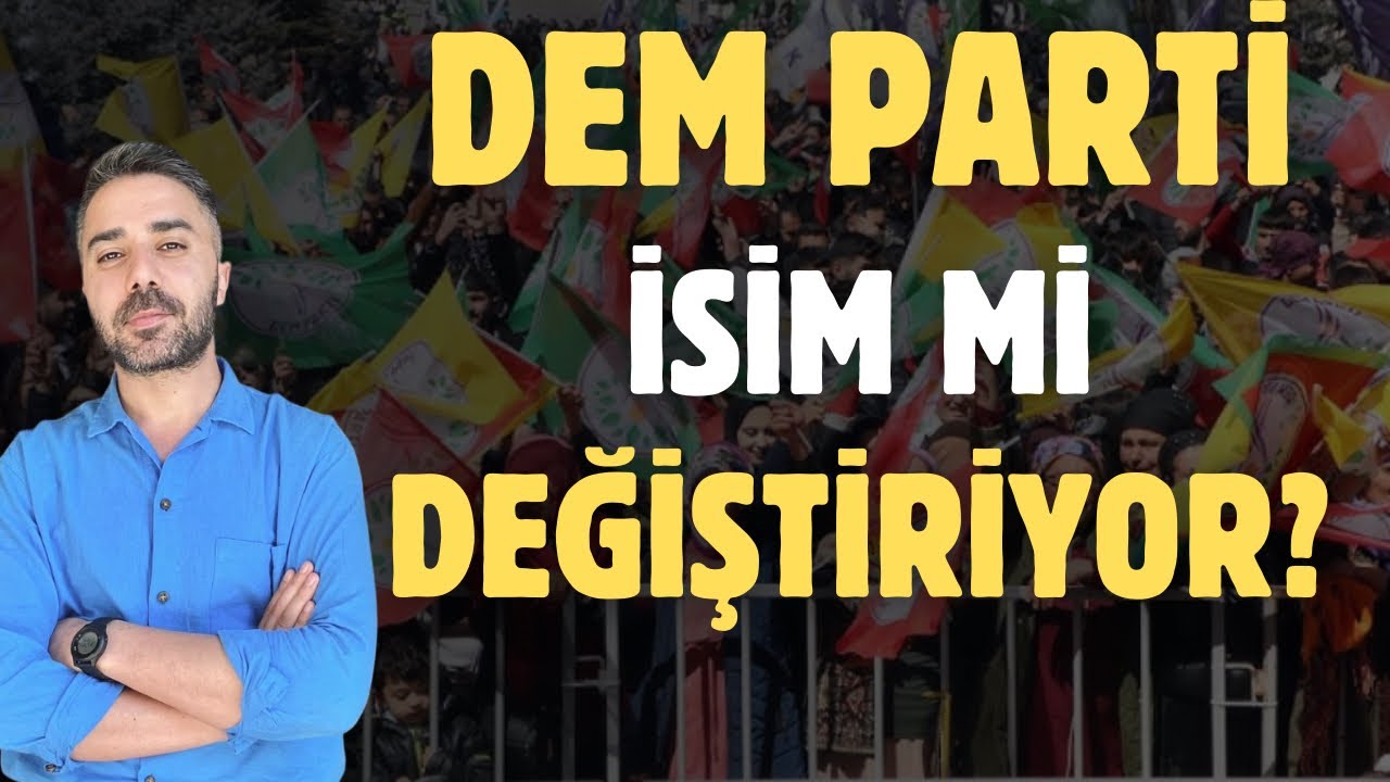 DEM PARTİ KAPANIYOR MU? YENİ KÜRT PARTİSİNİN ADI NE ?