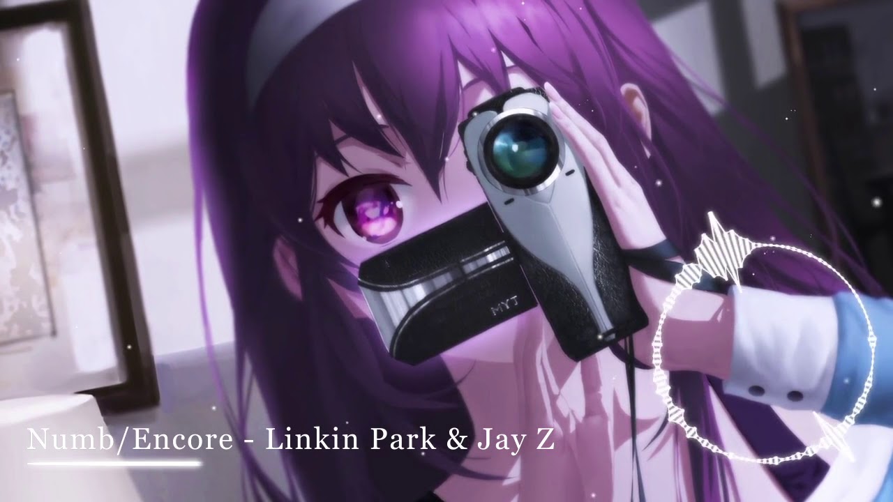 ►NIGHTCORE◀︎ Numb/Encore - Linkin Park & Jay Z