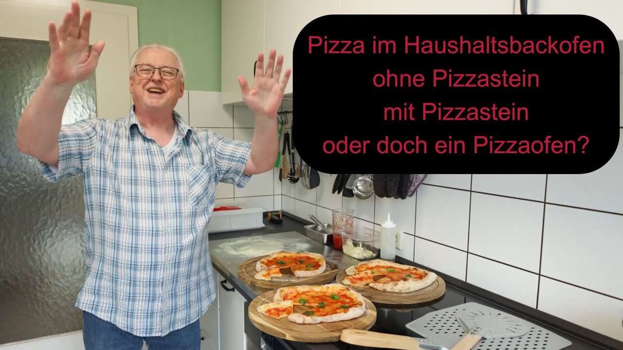 Pizza im Haushaltsbackofen mit und ohne Pizzastein. Oder doch lieber einen Pizzaofen?