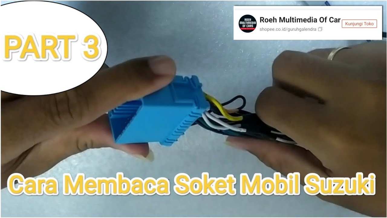 Soket Head Unit Ertiga, Ignis, new Carry, Swift, Baleno, APV Suzuki Cara Membaca